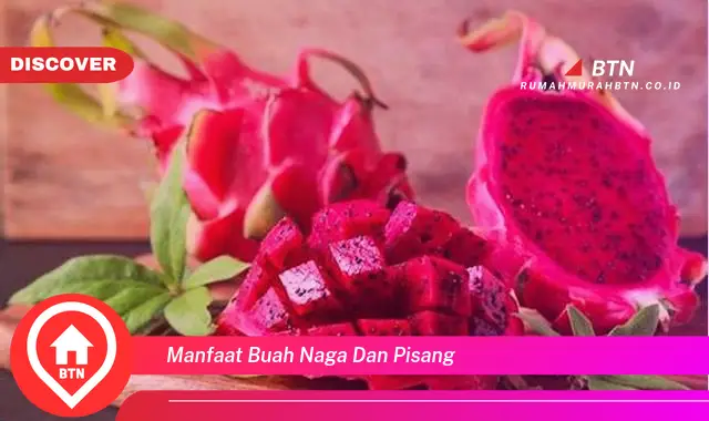 manfaat buah naga dan pisang