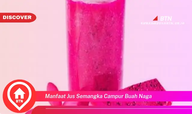 manfaat jus semangka campur buah naga