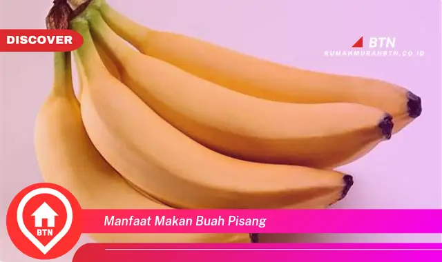 manfaat makan buah pisang