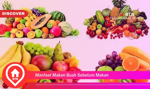 manfaat makan buah sebelum makan