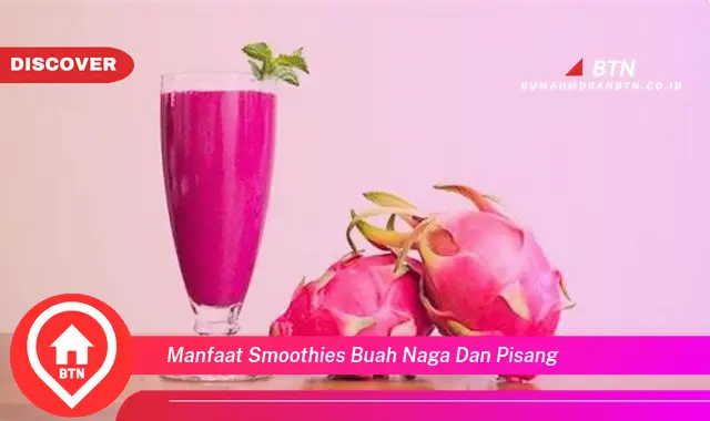 manfaat smoothies buah naga dan pisang