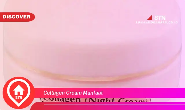 collagen cream manfaat