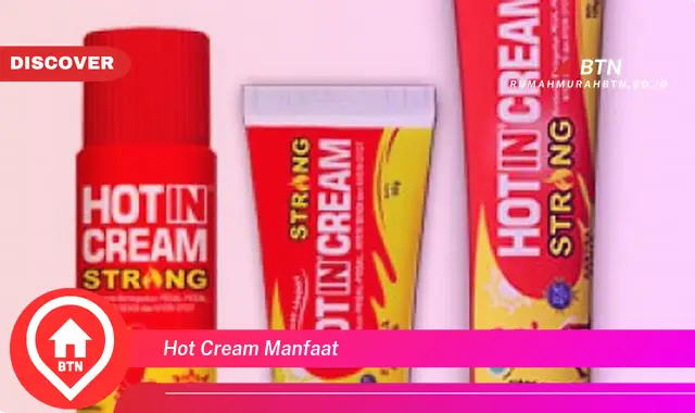 hot cream manfaat