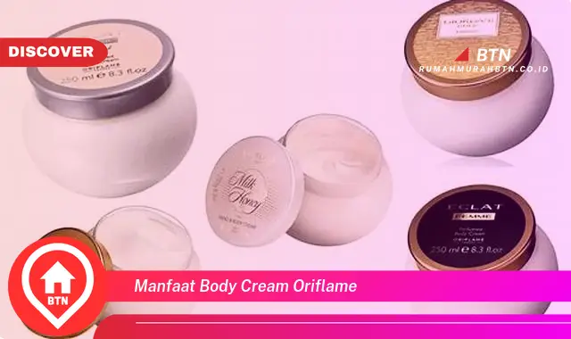 manfaat body cream oriflame