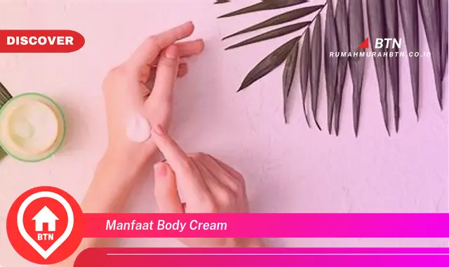 manfaat body cream