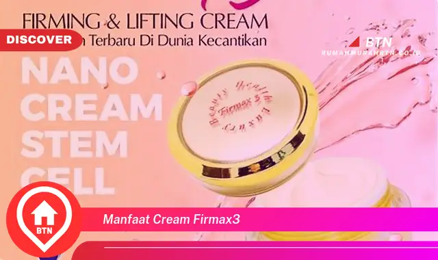 manfaat cream firmax3