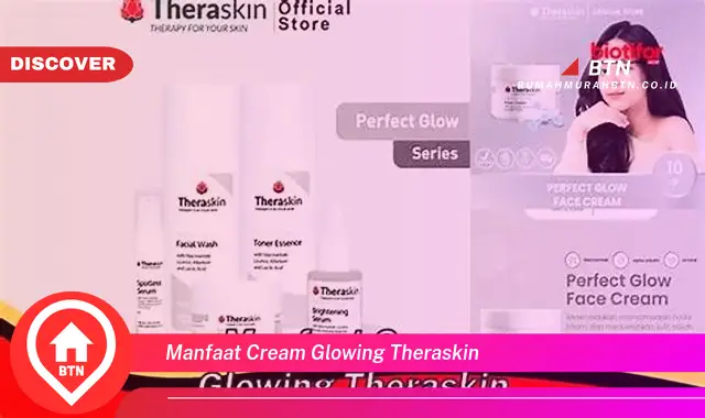 manfaat cream glowing theraskin