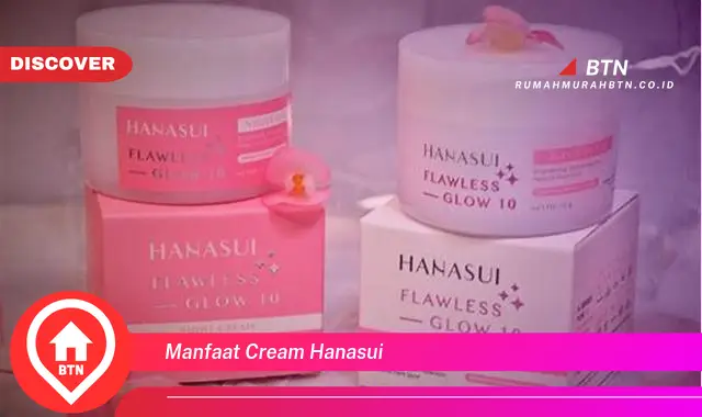 manfaat cream hanasui