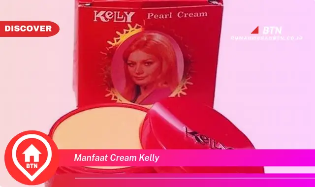 manfaat cream kelly