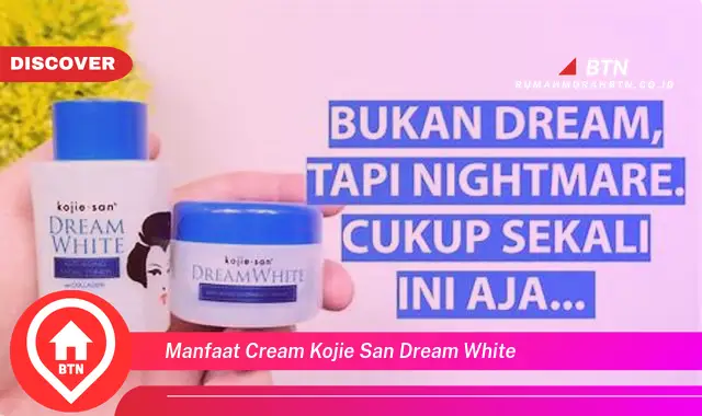 manfaat cream kojie san dream white