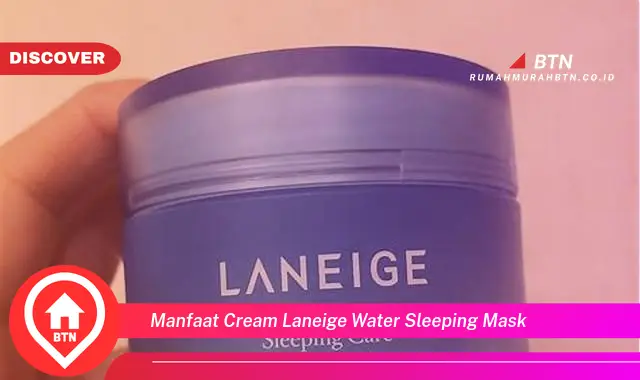 manfaat cream laneige water sleeping mask