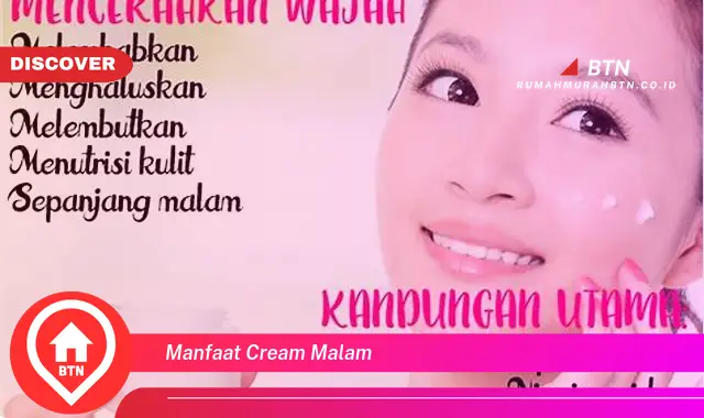 manfaat cream malam