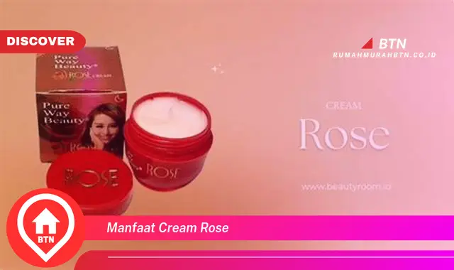 manfaat cream rose