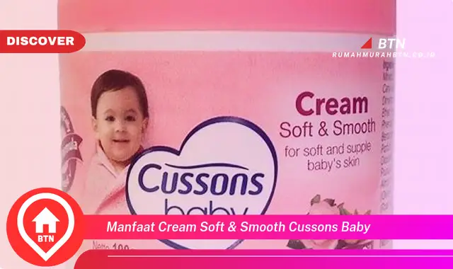 manfaat cream soft & smooth cussons baby