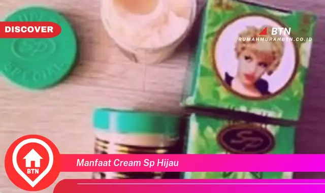 manfaat cream sp hijau