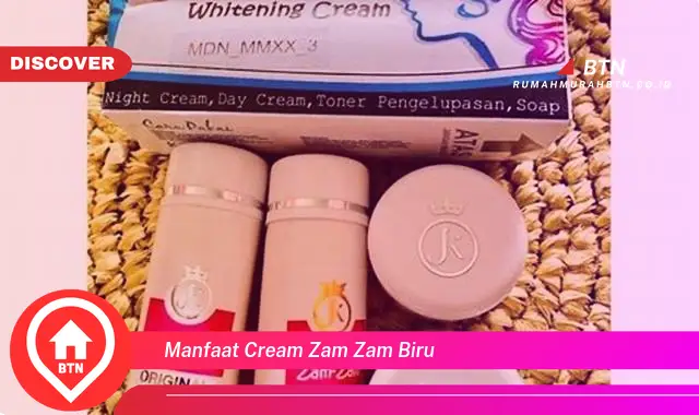 manfaat cream zam zam biru