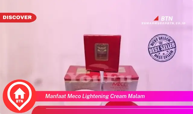 manfaat meco lightening cream malam