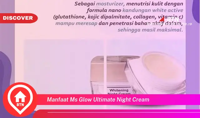 manfaat ms glow ultimate night cream