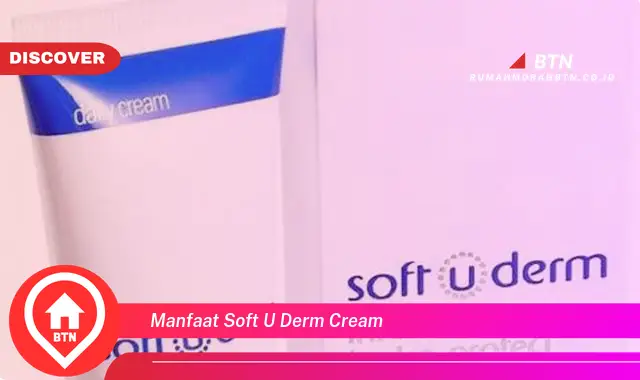 manfaat soft u derm cream