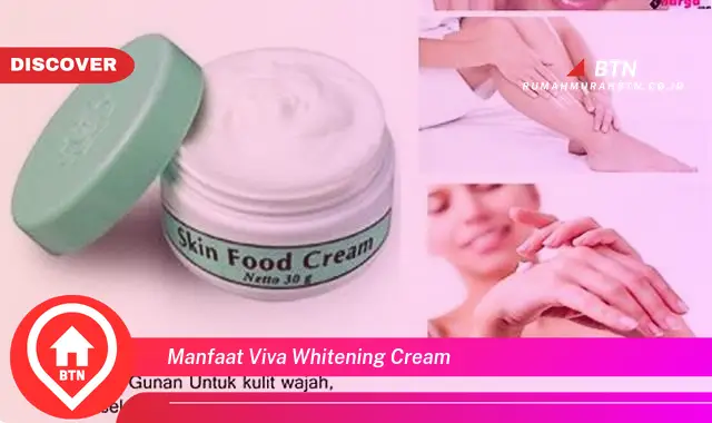 manfaat viva whitening cream