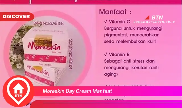 moreskin day cream manfaat