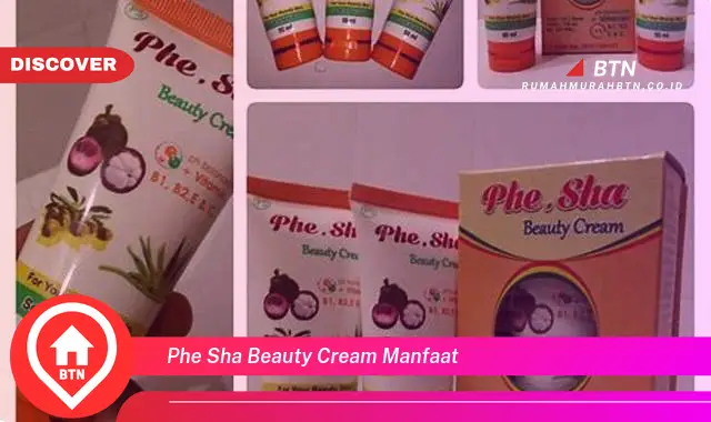 phe sha beauty cream manfaat