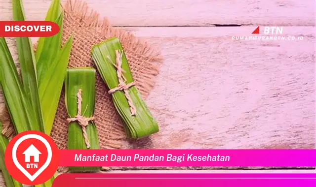 manfaat daun pandan bagi kesehatan