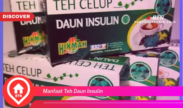 manfaat teh daun insulin