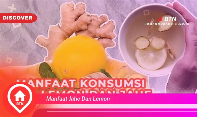 manfaat jahe dan lemon