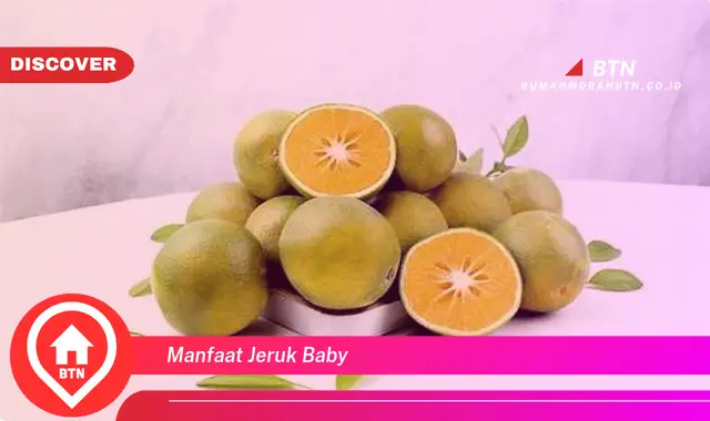 manfaat jeruk baby