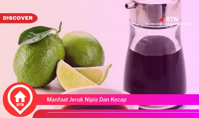 manfaat jeruk nipis dan kecap