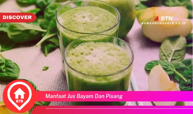 manfaat jus bayam dan pisang