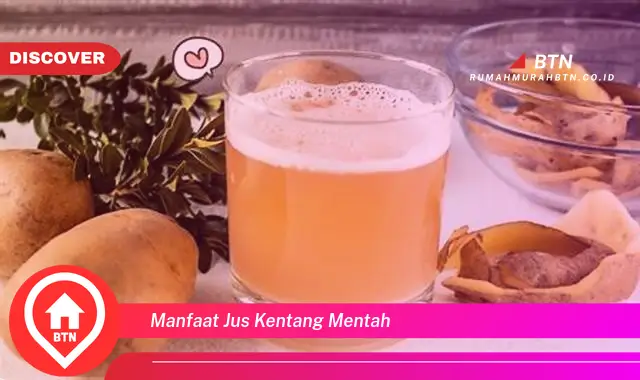 manfaat jus kentang mentah