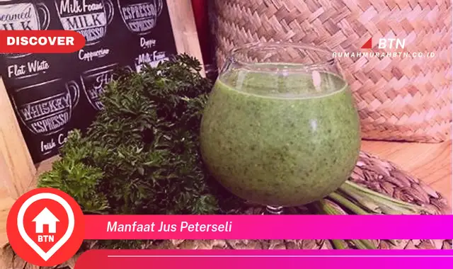 manfaat jus peterseli