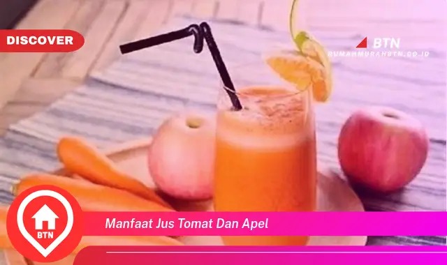 manfaat jus tomat dan apel