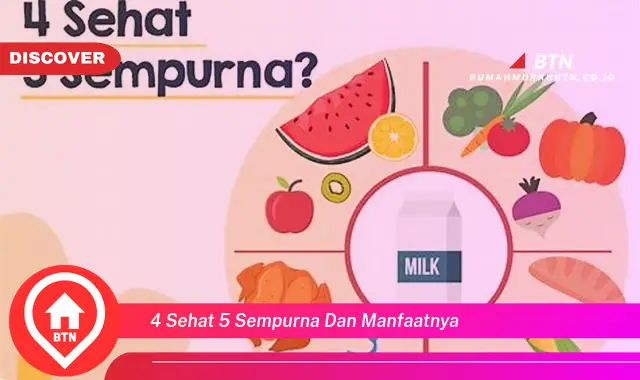 4 sehat 5 sempurna dan manfaatnya