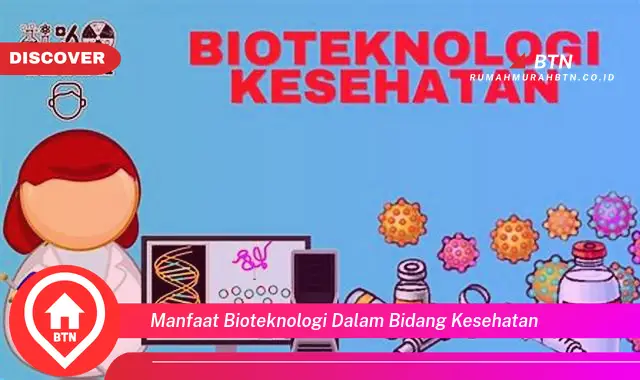 manfaat bioteknologi dalam bidang kesehatan