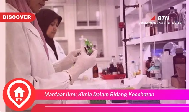 manfaat ilmu kimia dalam bidang kesehatan