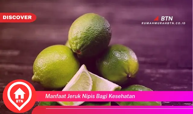 manfaat jeruk nipis bagi kesehatan