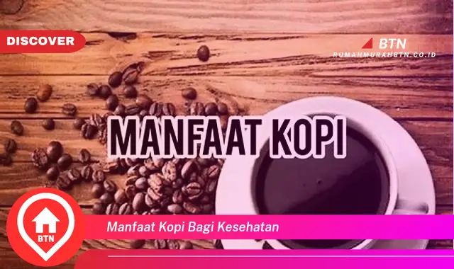 manfaat kopi bagi kesehatan