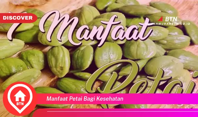 manfaat petai bagi kesehatan