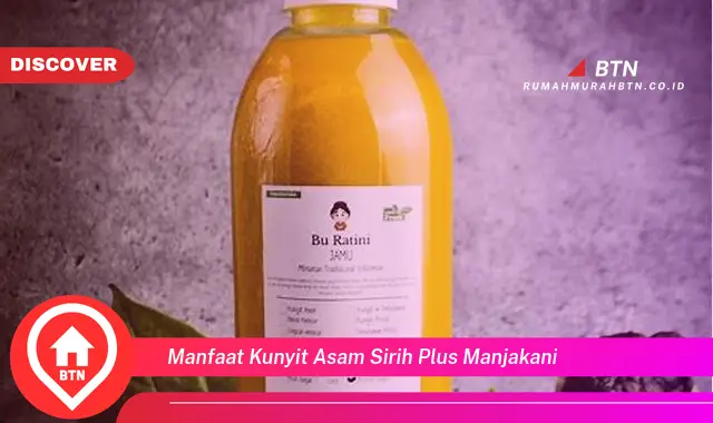 manfaat kunyit asam sirih plus manjakani