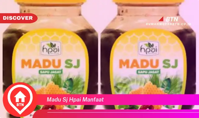 madu sj hpai manfaat