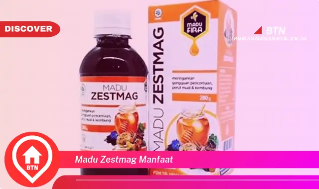 madu zestmag manfaat