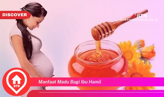 manfaat madu bagi ibu hamil