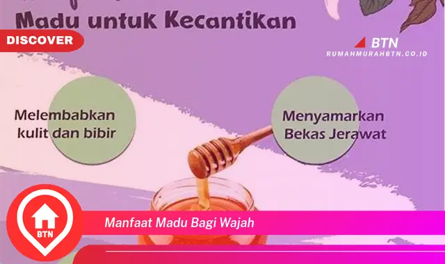 manfaat madu bagi wajah