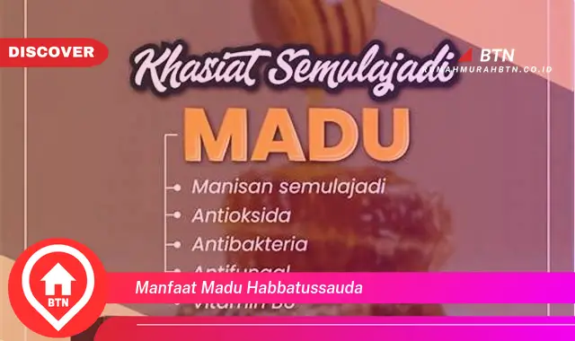 manfaat madu habbatussauda