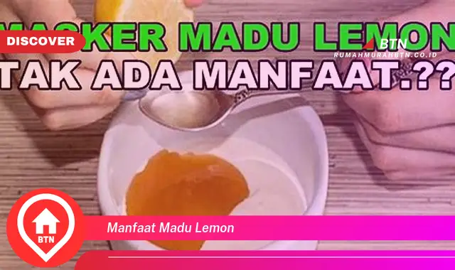 manfaat madu lemon