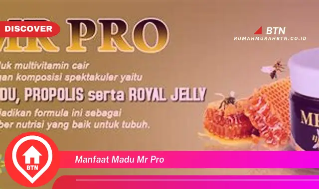 manfaat madu mr pro