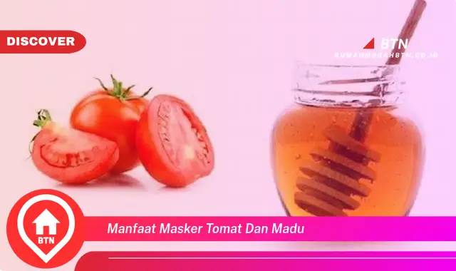 manfaat masker tomat dan madu